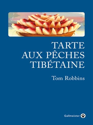 cover image of Tarte aux pêches tibétaine